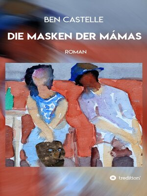 cover image of Die Masken der Mámas